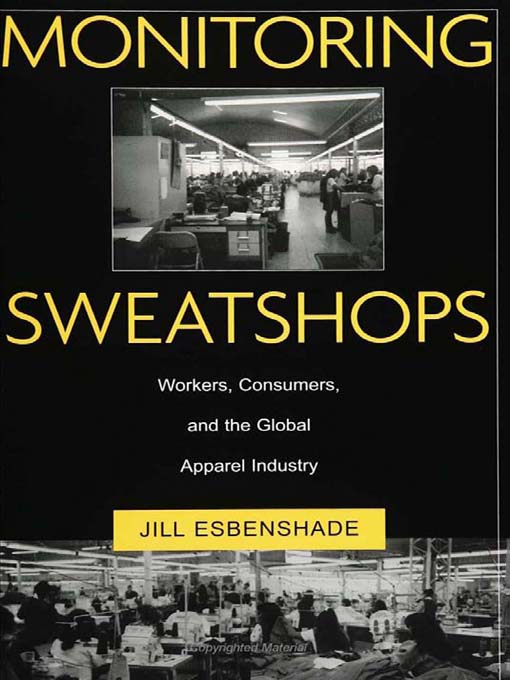 Title details for Monitoring Sweatshops by Jill Esbenshade - Available